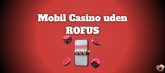 Casino Uden Rufus – Få Gratis Spins og Spil Uden Bekymringer