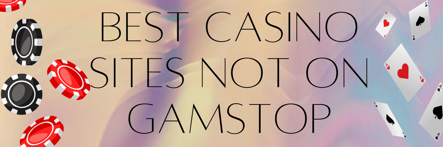 Discover the Best New Non Gamstop Casino Sites 1025705815